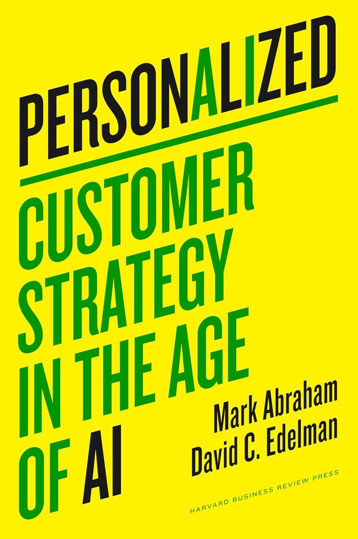2 x Personalized: Customer Strategy in the Age of AI