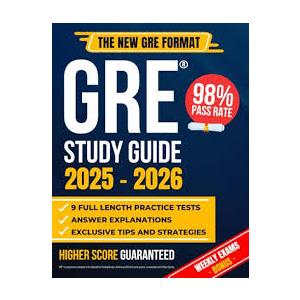 2025 / 2026 GRE Study Guide: The Most Complete Guide to Passing the Exam Paperback