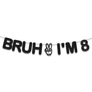 Bruh I'm 8 Banner, Happy 8th Black Glitter Birthday Decorations, Cheers to 8 Years Hello Eighth Funny Party Sign Party Decorations for Boy Girl Teens Supplies