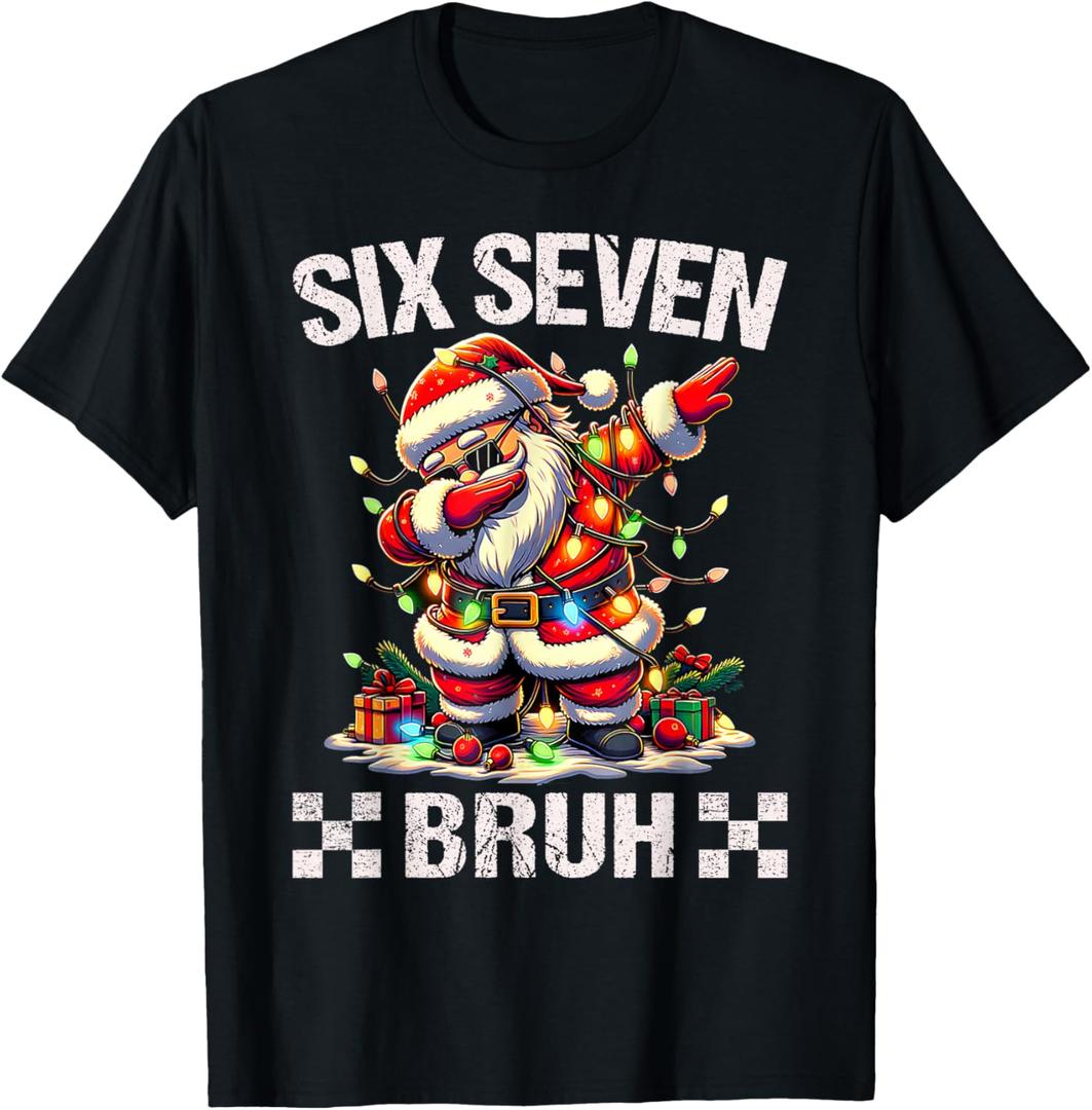 67 Six Seven Burh Funny Christmas 6 7 Meme Men Women Kids T-Shirt Small