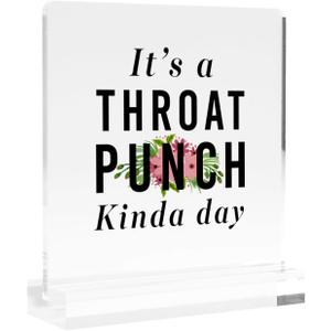 2 x Its A Throat Punch Kinda Day Inspirational Gifts To Women Mom Sister Wife Girlfriend Aunt Coworker Friends Acrylic Desk Sign Decor Square Shaped Clear Home Office Desk Decor with Acrylic Stand 3.9 x 3.9 inch Transparent