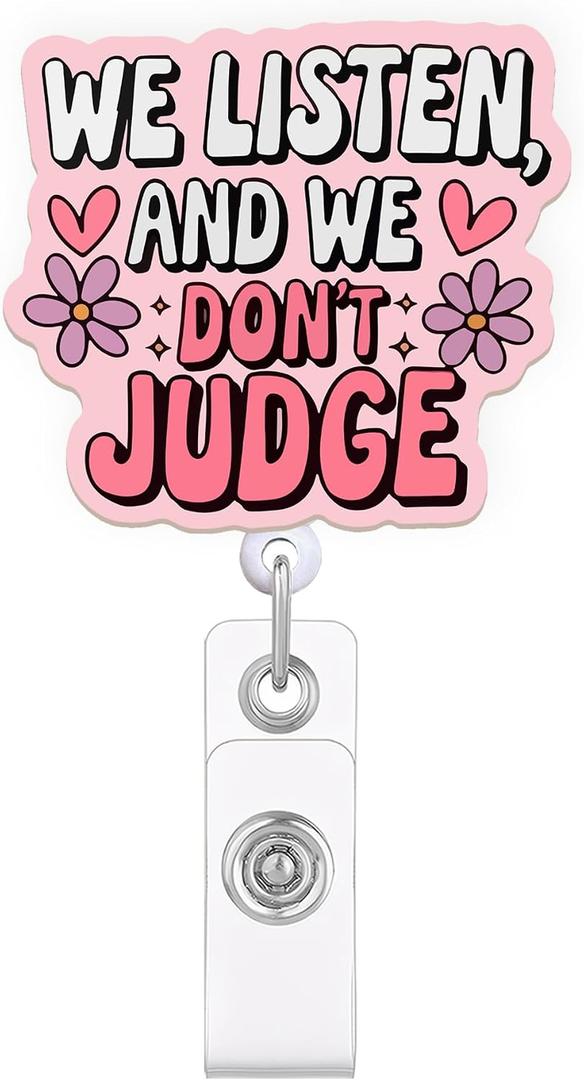 6 x Celokiy We Listen and We Don't Judge Inspirational Badge Reel Pink Heart & Floral Retractable ID Card Holder for Nurses and Healthcare Workers