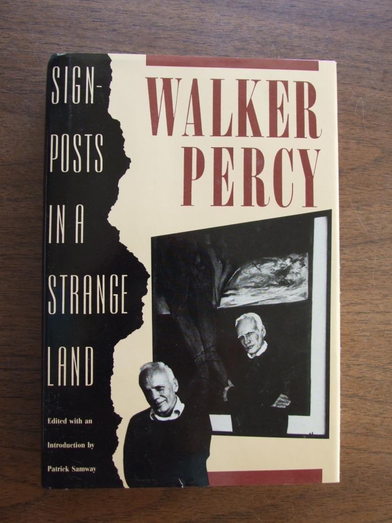 Sign-posts in a Strange Land by Walker Percy (Author)