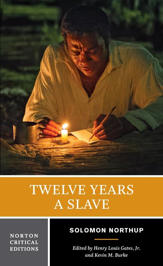 Twelve Years a Slave Book: A Norton Critical Edition