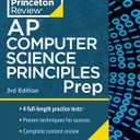 Princeton Review AP Computer Science Principles Prep, 3rd Edition: 4 Practice Tests + Complete Content Review + Strategies & Techniques (2024) (College Test Preparation, Book 
