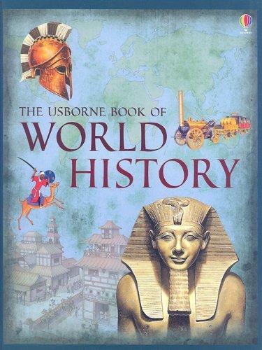 The Usborne Book of World History, Hardcover