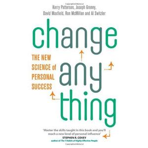 Change Anything: The new science of personal success by Patterson, Kerry, Grenny, Joseph, Maxfield, David, McMillan, (2014) Paperback
