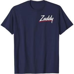 Zaddy T-Shirt Tee T-Shirt, 3XL
