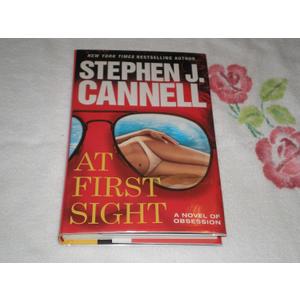 At First Sight: A Novel of Obsession