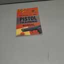 The Official U.S. Army Pistol Training Manual