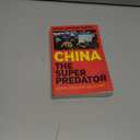 China the Super Predator: A Challenge for the Planet