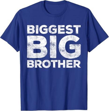 Biggest Big Brother Shirt Adult Men Boy Brother to Be T-Shirt (M, Royal Blue)