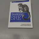 Seeking SRE: Conversations About Running Production Systems at Scale