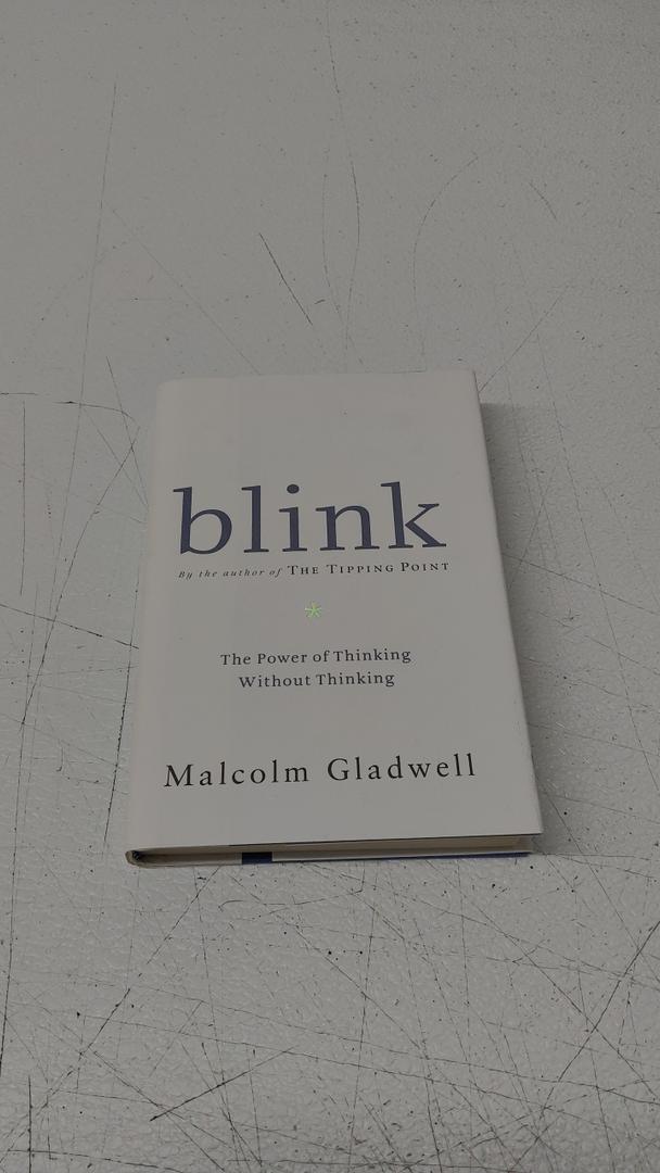 Blink: The Power of Thinking Without Thinking