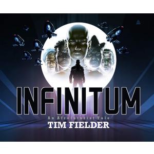 Infinitum: An Afrofuturist Tale