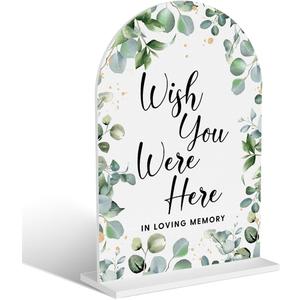 2 x Acrylic Wedding Signs, Bridal Shower Decorations, Modern Arched Round Top Acrylic Table Top Sign with Holder for Wedding Reception Party Dinner - Wish You Were Here (White Eucalyptus Leaves)