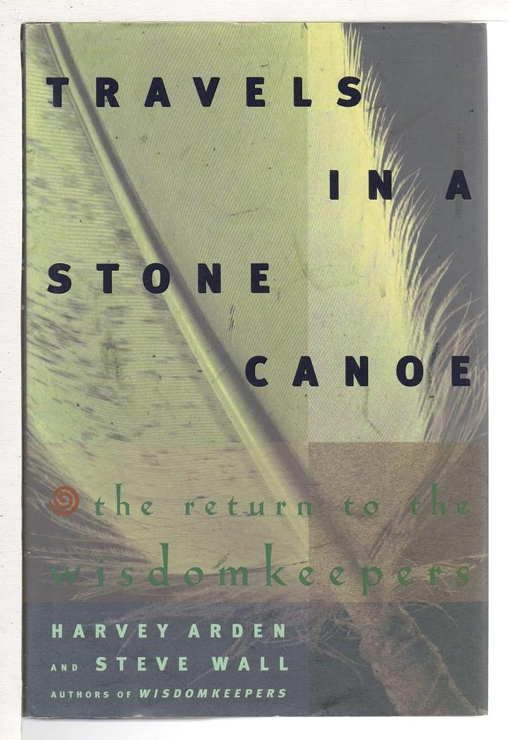 Travels in a Stone Canoe: The Return to the Wisdomkeepers