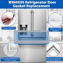 34.2"8.7" WPW10443326 W10443325 Refrigerator Door Gasket Replacement Compatible with Whirlpool Maytag WRX735SDBM00 GZ25FSRXYY5, W10294107 Pantry Drawer Gasket Replace W10443326 Seal - Unbent