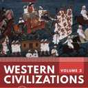 Western Civilizations (Volume 2) Sixth Brief Edition by Joshua Cole (Author), Carol Symes (Author) - Paperback