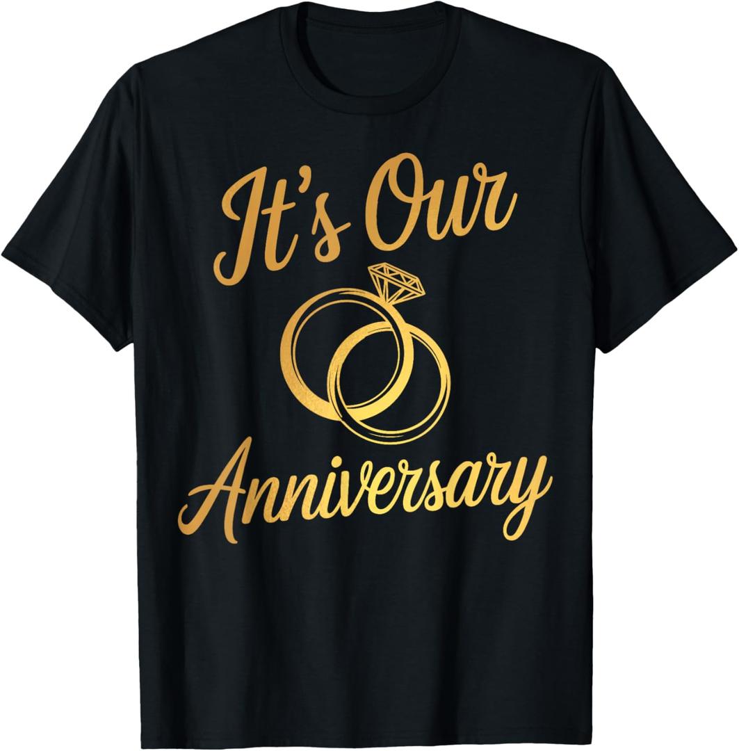 It's Our Anniversary Shirts for Married Couples Husband Wife T-Shirt Large