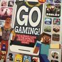 GO GAMING! THE ULTIMATE GUIDE TO THE WRLD'S GREATEST MOBILE GAMES