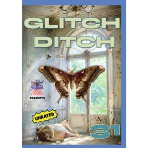 Glitch Ditch 31