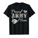 Proud Army Mom Army Graduation Gift Military Mom T-Shirt T-Shirt L