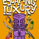 Escaping Luxury: A Humorous Novel About Hospitality Absurdity, High Crime, and Poisonous Pufferfish Named Zippy
