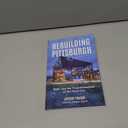 Rebuilding Pittsburgh: RIDC and the Transformation of the Steel City