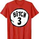 Funny Bitch 3 Matching Group Halloween Costume T-Shirt Large