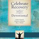 Celebrate Recovery Daily Devotional: 365 Devotionals