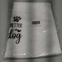Dog Lover Towels Gifts for Women, Funny Life is Better with a Dog Towels for Kitchen Bathroom Decor (16x24 inches)