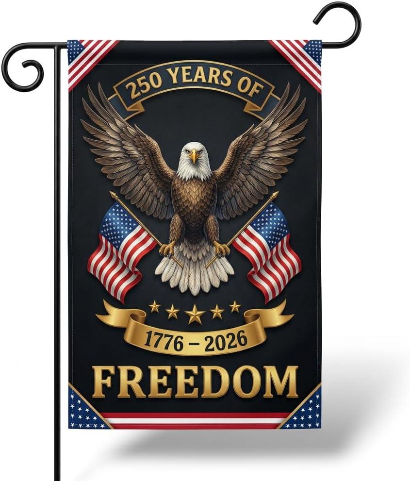 6 x 250 Years America Garden Flag,USA 250th Anniversary Patriotic Yard Flag,17762026 Outdoor Garden Banner,Double-sided printed eagle pattern,12 x 18 Inch (Black)