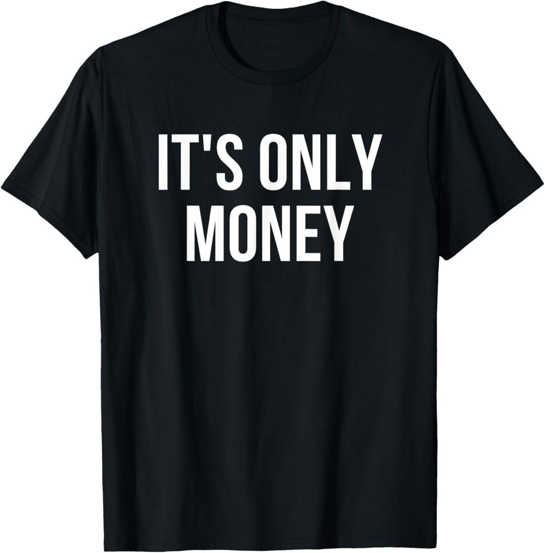 Sports Betting Its Only Money T-Shirt - Unisex-Adults, Black, Small, Short Sleeve