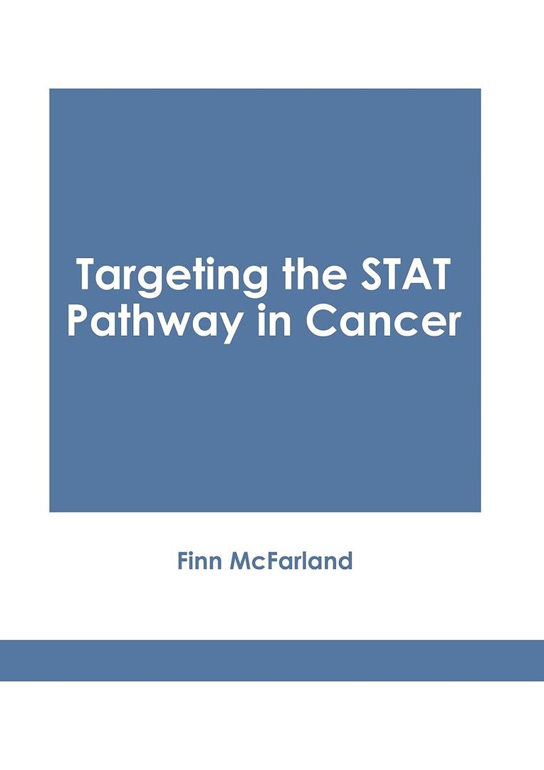 Targeting the STAT Pathway in Cancer