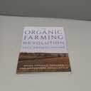 Organic Farming Revolution: Past, Present, Future