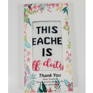 Best Teacher Ever Socks “This Teacher Is Off Duty” Sole Women's One Size 6 - 11 (Pack Of 2)