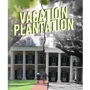 Vacation Plantation