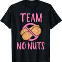 Team no nut T-Shirt Small