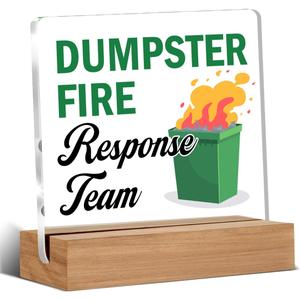 Dumpster Fire Desk Accessories, Funny Office Gifts for Women Men Coworkers, Employee Appreciation Gifts, Dumpster Fire Response Team Acrylic Plaque Desk Signs Decor 4 × 4 Inches