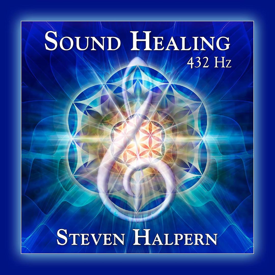 Sound Healing 432 Hz 
Steven Halpern  Format: Audio CD