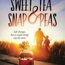 Sweet Tea & Snap Peas