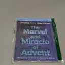 The Marvel and Miracle of Advent Bible Study Guide plus Streaming Video: Recapturing the Wonder of Jesus Living with Us