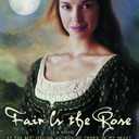 Fair is the Rose (Lowlands of Scotland Series #2)