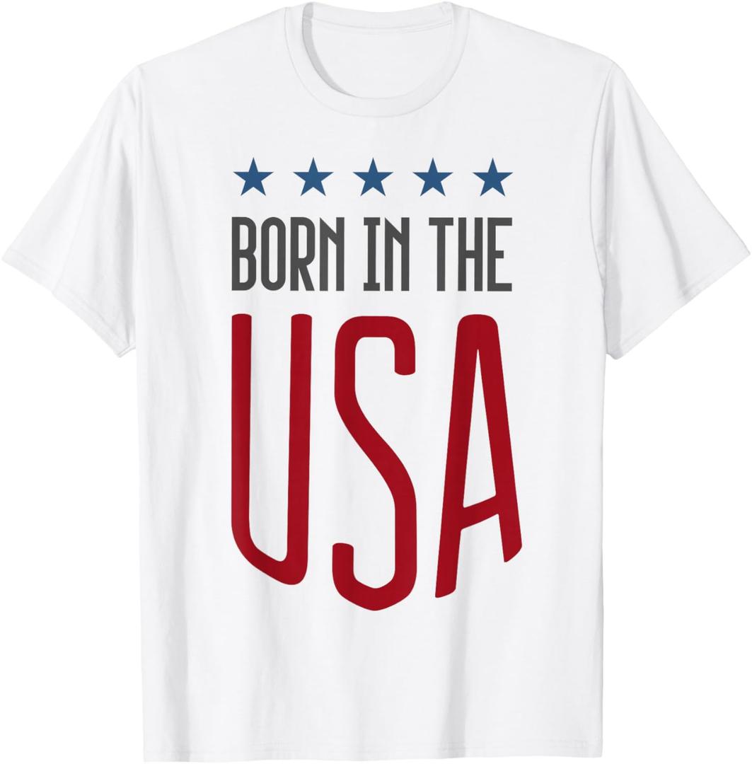 Born in The USA T-Shirt Patriotic Tee T-Shirt Small