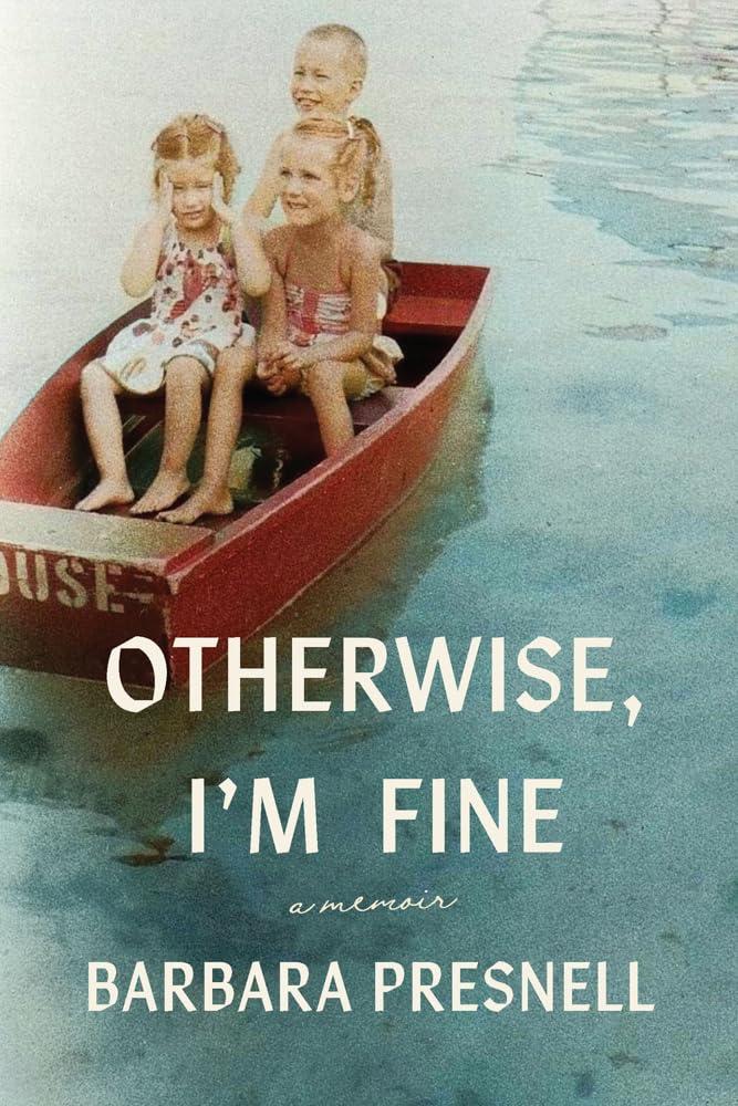 Otherwise, I'm Fine: A Memoir, Paperback