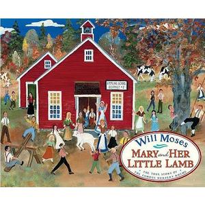 Mary and Her Little Lamb (Dolly Parton's Imagination Library) by Will Moses