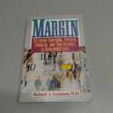 Margin : Restoring Emotional, Physical, Financial, and Time Reserves to Overloaded Lives