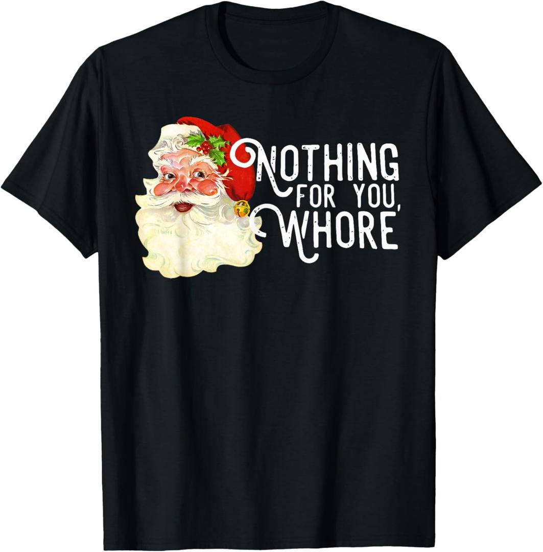 Vintage Pink Santa Dirty Santa Offensive Christmas Womens T-Shirt, M