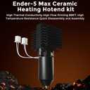 Creality Official Ender 5 Max Hotend Kit, Ceramic Heating Block Kit Quick-swap Nozzle High Flow Printing Hotend Kit 300C High Temperature Resistance 700mm/s High-Speed for Ender 5 Max 3D Printers